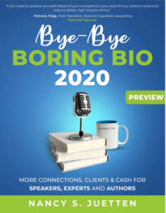 Business Bio Expert Nancy Juetten Releases Preview of Bye-Bye Boring Bio 2020 to Guide Virtual Speakers, Experts, and Authors to Attract Connections, Clients, and Cash
