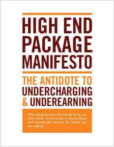 High End Package Manifesto