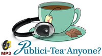 3 - 1/2 Hour Publici-Tea™ Workshop Audio