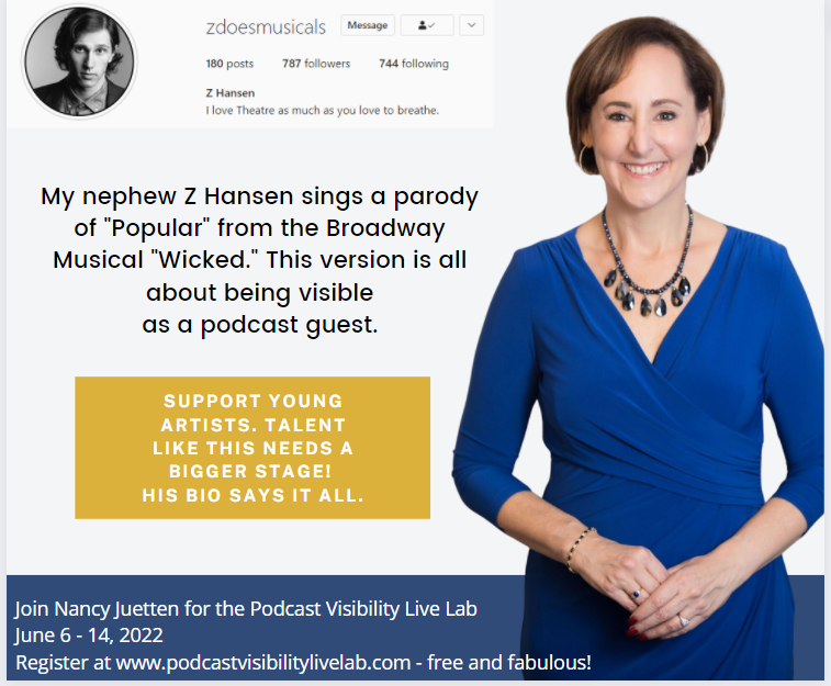 Musical Theater Artist Z Hansen Performs a Parody of "Popular" to Create Excitement for Podcast Visibility Live Lab Starting June 6, 2022