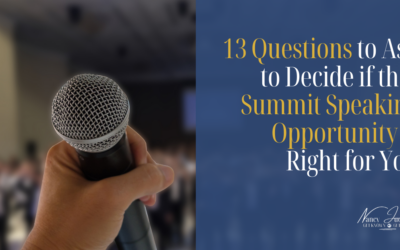 13 Questions to Ask to Decide if that Summit Speaking Opportunity is Right for You